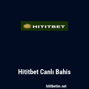 Hititbet Canlı Bahis